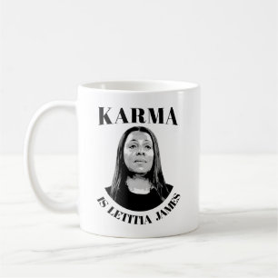 Karma is Letitia James Coffee Mug