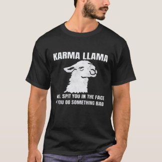 Karma Llama Alpaca Animal And Llama Lovers T-Shirt