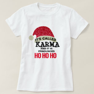Karma Never Loses An Address - Sarcastic Shirt