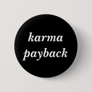 karma payback pinback button