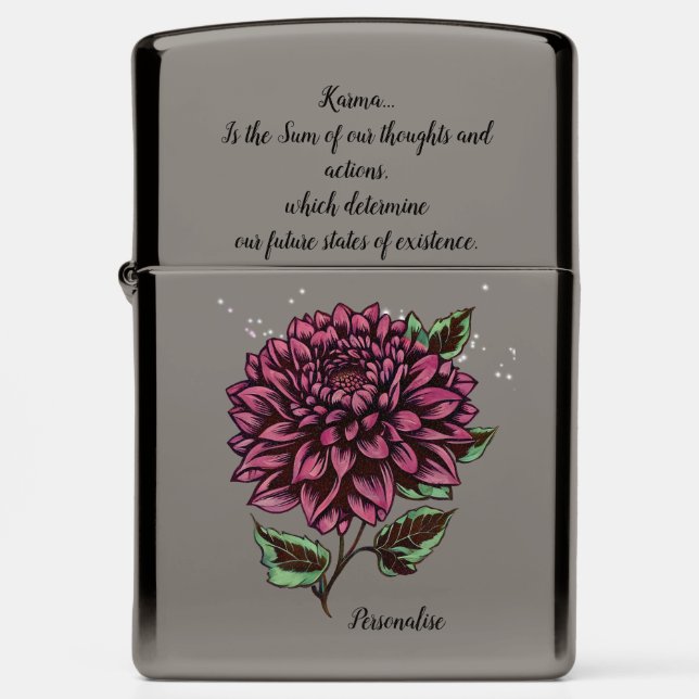 Karma Quote Pink Garden Dahlia Flower Floral  Zippo Lighter (Front)