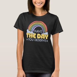 Karma Quotes Boho Rainbow Humor Sarcastic Men Wome T-Shirt