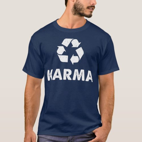 Karma Recycle  Recycling T  Eco Warrior Tee