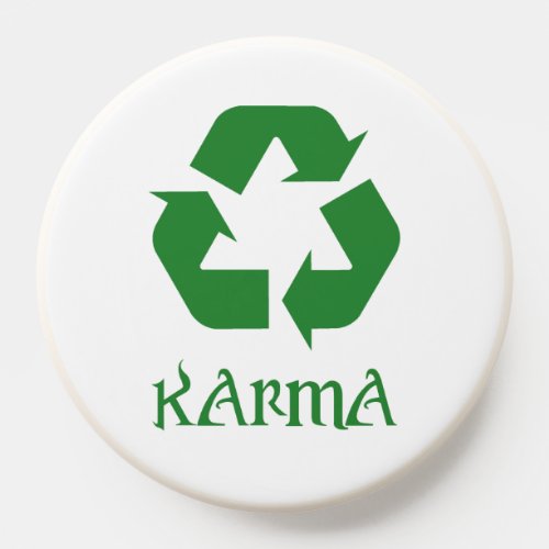 Karma Recycle What Goes Around Comes Around PopSocket