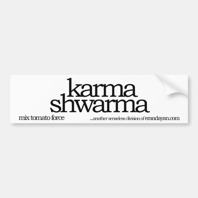 karma shwarma bumper sticker (Front)
