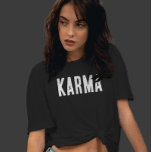 Karma White Text T-shirt at Zazzle