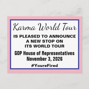 Karma World Tour Midterm Election 2026 GOP Fired Announcement Postcard