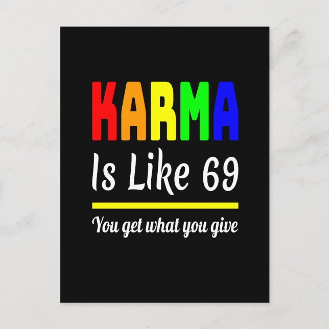 karma You Get What You Give Funny Postcard (Front)