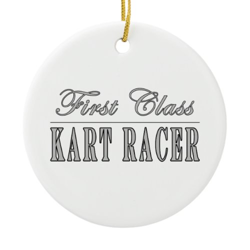 Kart Racing  Kart Racers : First Class Kart Racer Ceramic Ornament