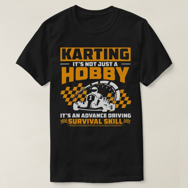 Karting Funny GoKart Racing Humor For A GoCart Kar T-Shirt (Design Front)