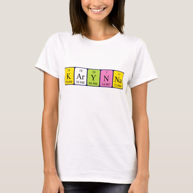 Karynna periodic table name shirt (Front)