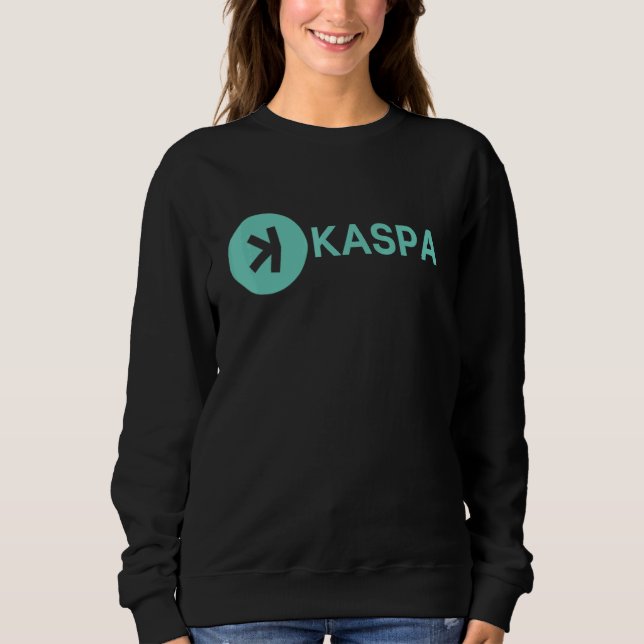 Kaspa Crypto Digital Ledger Decentralized Layer1 K Sweatshirt (Front)