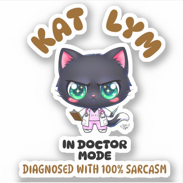 Kat Lym In Doctor Mode  Sticker (Front)