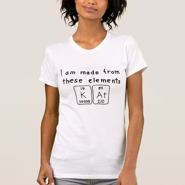 Kat periodic table name shirt (Front)