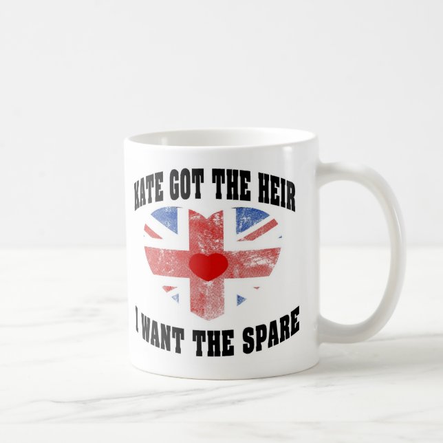 Kate Got The Heir I Want The Spare Coffee Mug (Right)