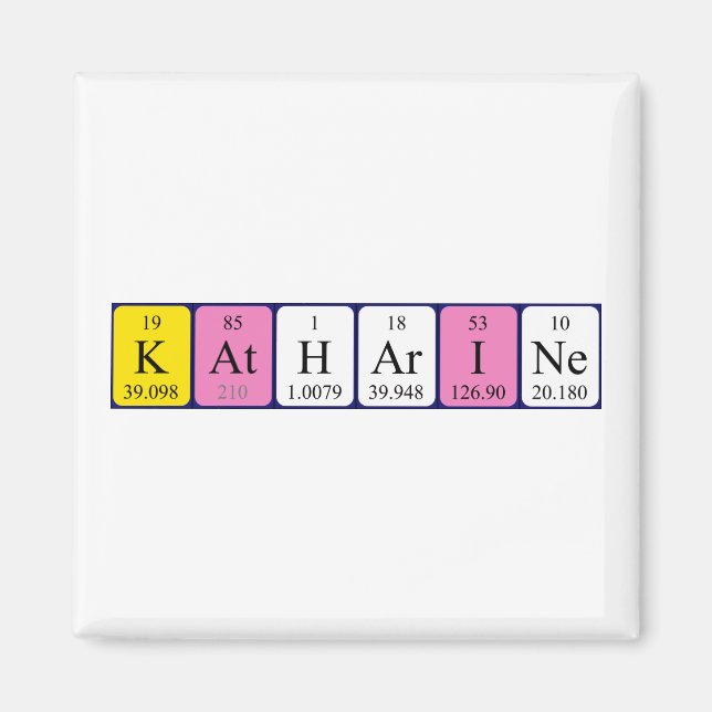 Katharine periodic table name magnet (Front)