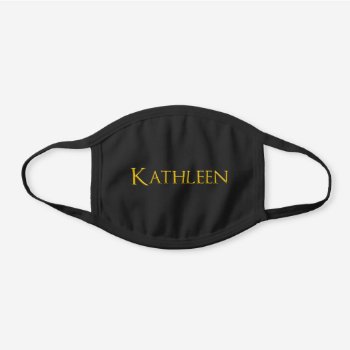 Kathleen Woman's Name Black Cotton Face Mask by DigitalSolutions2u at Zazzle