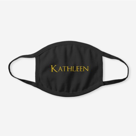 Kathleen Woman's Name Black Cotton Face Mask