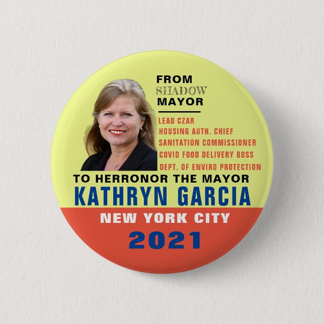Kathryn Garcia for NYC Mayor 2021 Button (Front)
