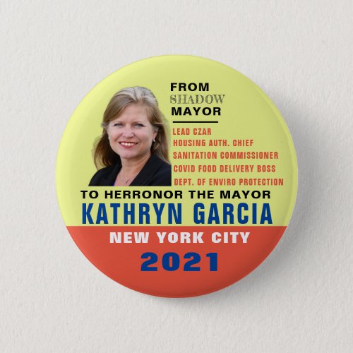 Kathryn Garcia for NYC Mayor 2021 Button