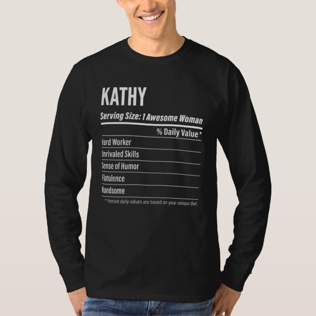 Kathy  Nutritional Facts Serving Size Calories T-Shirt (Front)