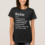 Katie Definition Personalized Name Funny Christmas T-Shirt