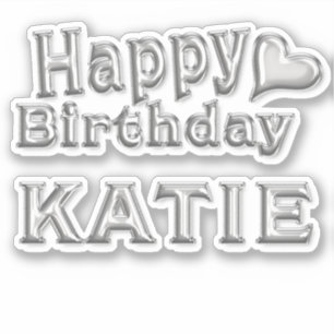 Katie Happy Birthday silver Sticker