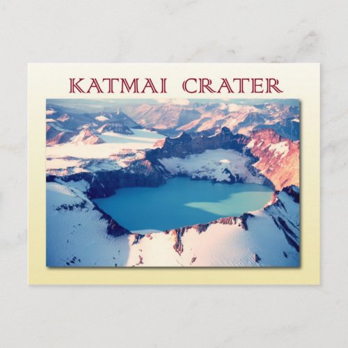 Katmai crater  Katmai National Park Alaska Postcard