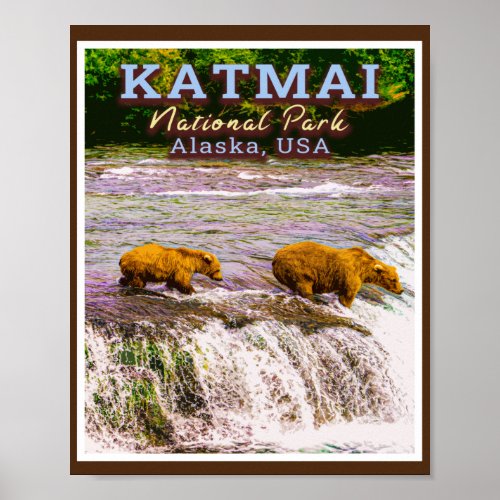 KATMAI NATIONAL PARK _ ALASKA UNITED STATES POSTER