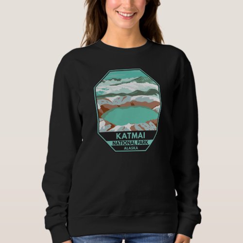 Katmai National Park Summit Crater Lake Alaska  Sweatshirt