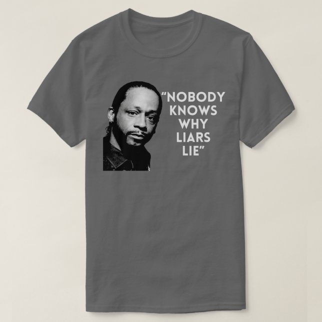 Katt Williams Liars Lie T-Shirt (Design Front)