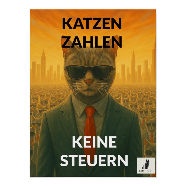 Katzen Zahlen Keine Steuern Poster (Front)