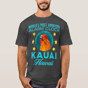 Kauai Hawaii Alarm Clock Chicken Rooster T-Shirt