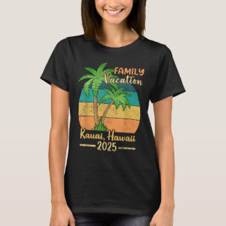 Kauai Hawaii Beach Family Vacation 2025 Summer T-Shirt