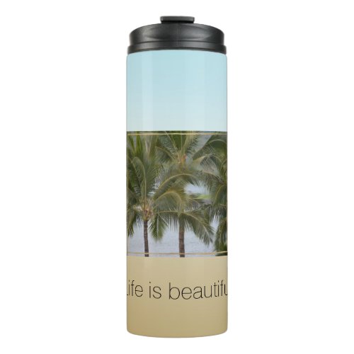 Kauai Hawaii Palm Trees Beautiful Moments          Thermal Tumbler