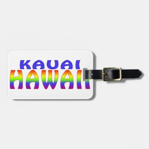 Kauai Hawaii rainbow words Luggage Tag