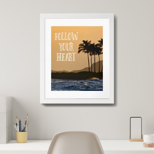 Kauai Ocean Sunset Follow Your Heart Framed Art