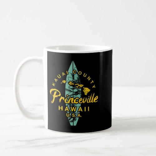 Kauai Princeville Hawaii Vintage Hawaiian Retro Su Coffee Mug