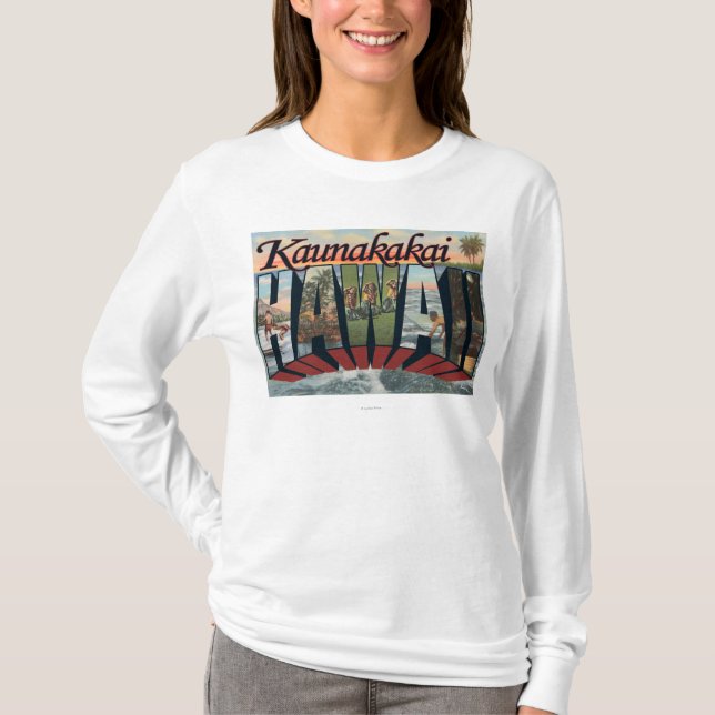 Kaunakakai, Hawaii - Large Letter Scenes T-Shirt (Front)