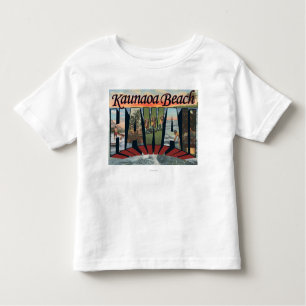 Kaunaoa Beach, Hawaii - Large Letter Scenes Toddler T-shirt