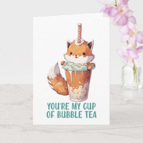 Kawai cute baby fox youre my cup of bubble tea card
