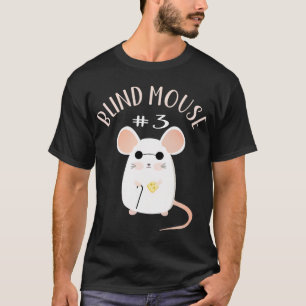 Kawaii 3 3 Three Blind Mices T-Shirt