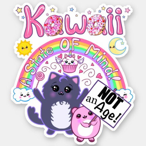 Kawaii A State of Mind Not an Age Car Sticker 
