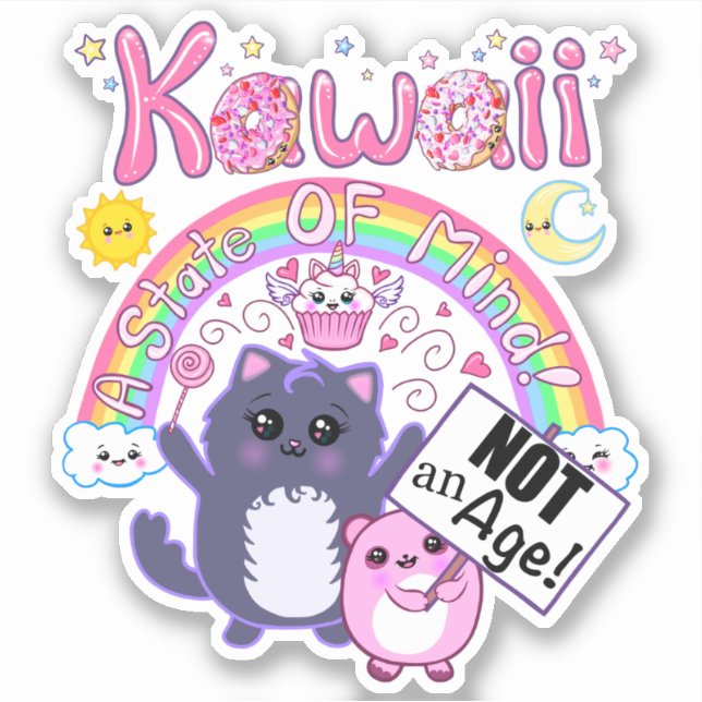 Kawaii: A State of Mind, Not an Age! Car Sticker  (Front)