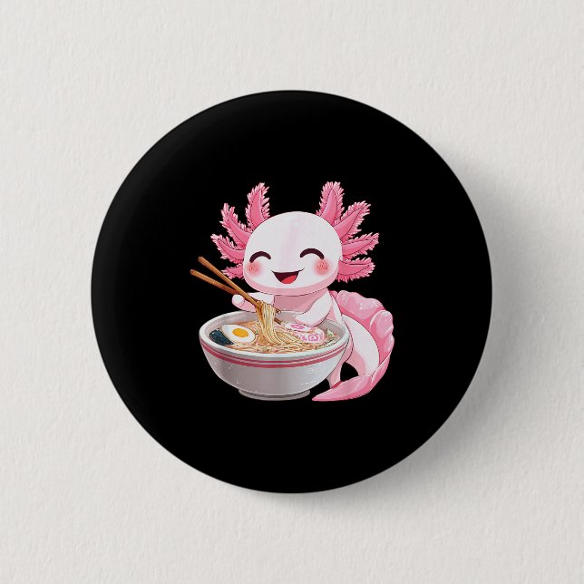 Kawaii Anime Axolotl Ramen  Button (Front)