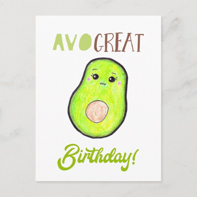 Kawaii Avocado Avo Great Birthday Cute Pun Postcard (Front)