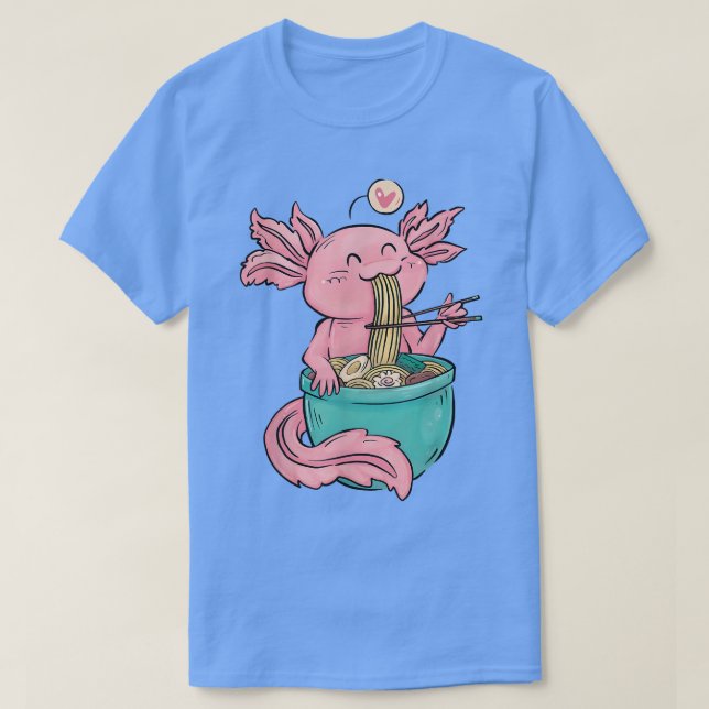 Kawaii Axolotl Ramen Noodles Japanese Anime Otaku  T-Shirt (Design Front)