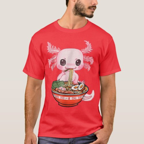 Kawaii Axolotl Ramen Noodles Japanese Anime Otaku  T_Shirt