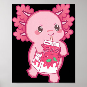 Kawaii Axolotl Strawberry Milk Teen Girl Kids Japa Poster