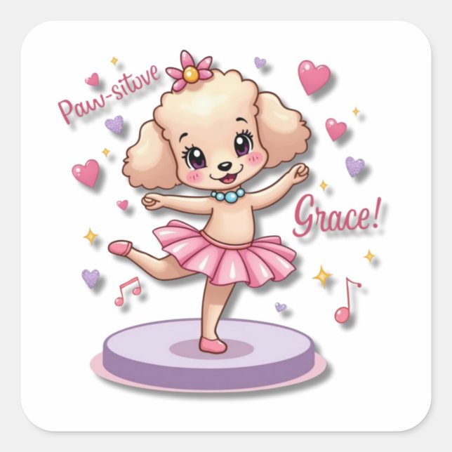 Kawaii Ballet Poodle wearing a frilly tutu Square Sticker (Front)